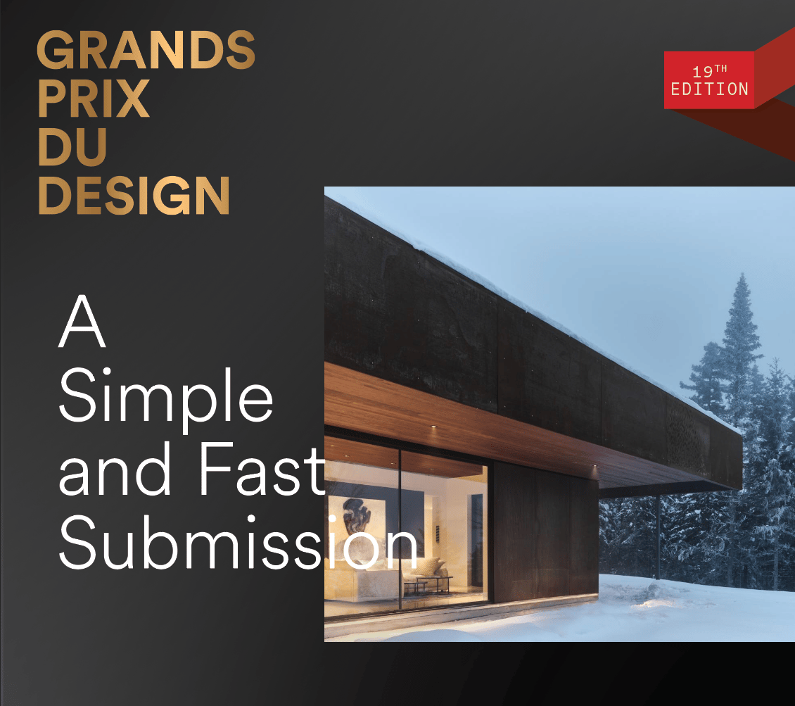 GRANDS PRIX DU DESIGN - 19th edition - A Simple and Fast Submission