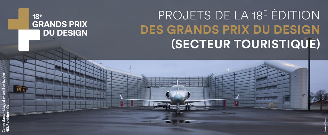 Projets de la 18e édition des GRANDS PRIX DU DESIGN (secteur touristique)