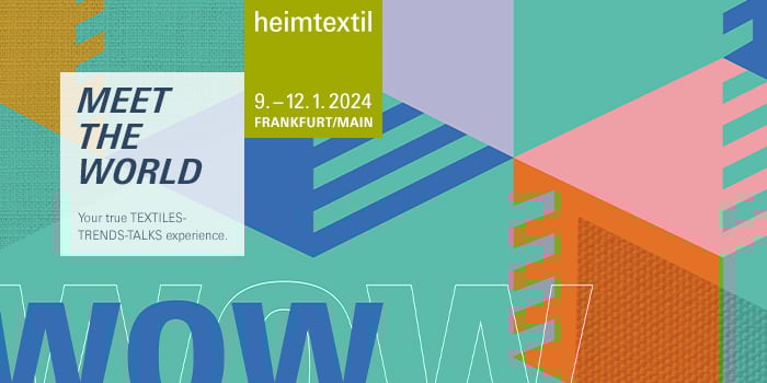 Heimtextil : Meet the world